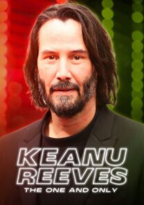 Keanu Reeves: The One and Only